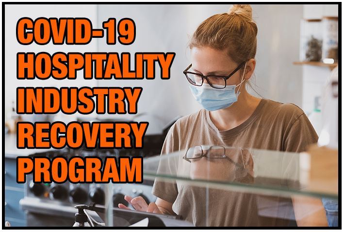 A food service worker uses a register. It links to the COVID Hospitality Industry Recovery Program.